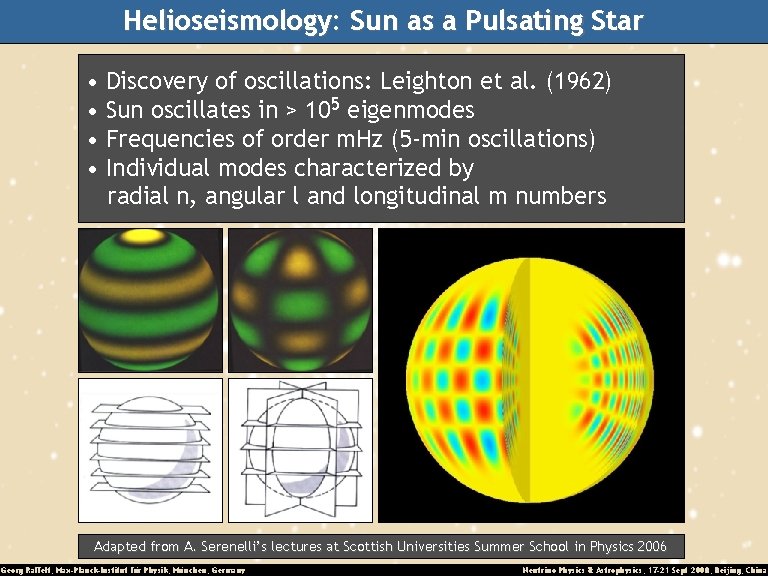 Helioseismology: Sun as a Pulsating Star • Discovery of oscillations: Leighton et al. (1962)