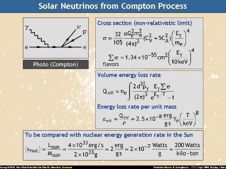 Solar Neutrinos from Compton Process Cross section (non-relativistic limit) Photo (Compton) Volume energy loss