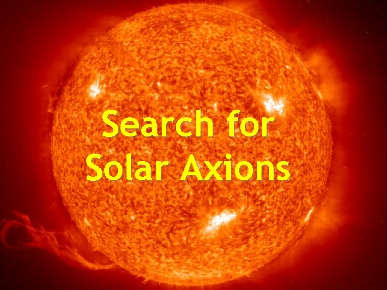 Neutrinos from the Sun Search for Solar Axions Georg Raffelt, Max-Planck-Institut für Physik, München,