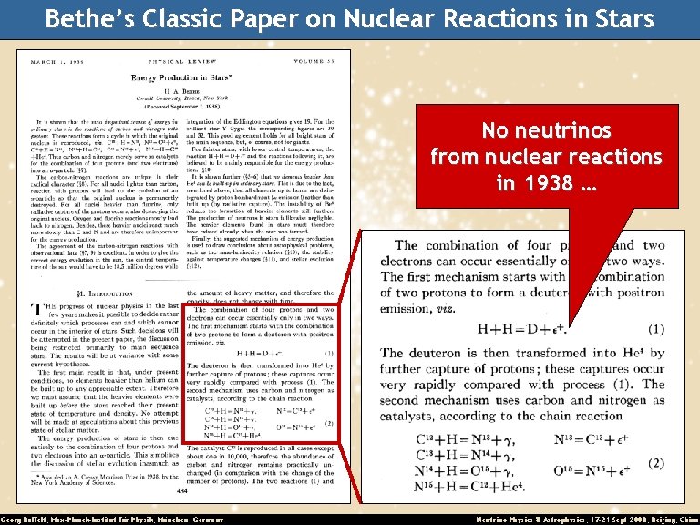 Bethe’s Classic Paper on Nuclear Reactions in Stars No neutrinos from nuclear reactions in