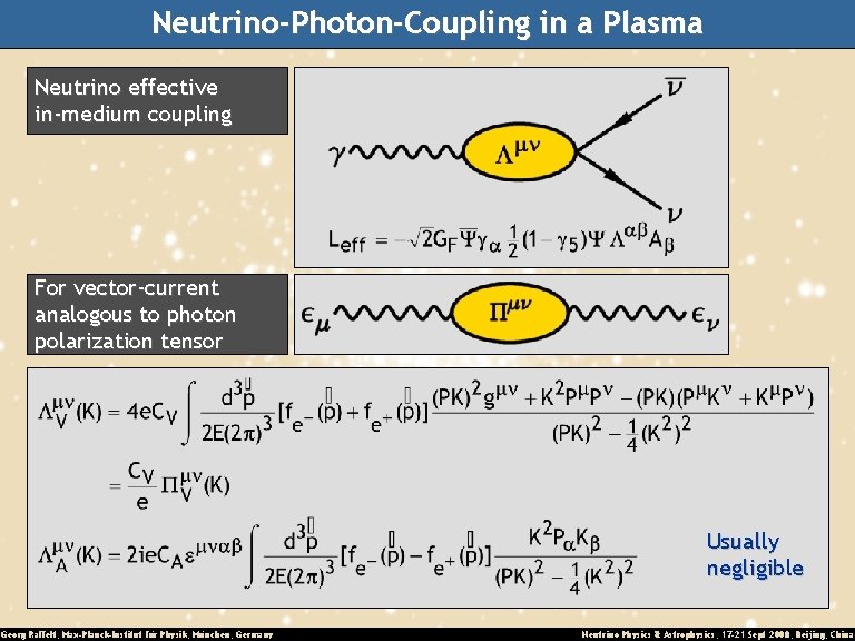 Neutrino-Photon-Coupling in a Plasma Neutrino effective in-medium coupling For vector-current analogous to photon polarization