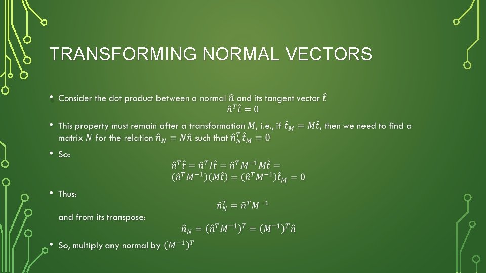 TRANSFORMING NORMAL VECTORS • 