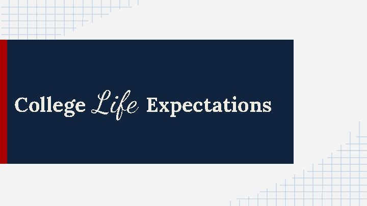 College Life Expectations 