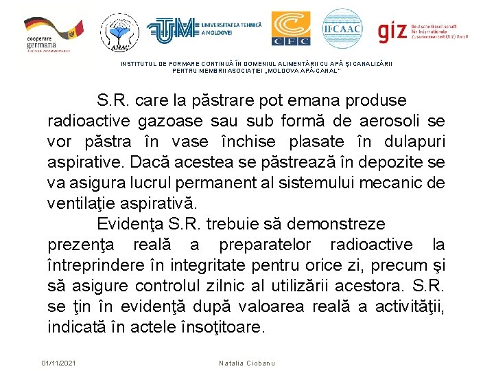 INSTITUTUL DE FORMARE CONTINUĂ ÎN DOMENIUL ALIMENTĂRII CU APĂ ŞI CANALIZĂRII PENTRU MEMBRII ASOCIAȚIEI