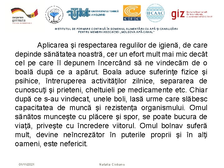 INSTITUTUL DE FORMARE CONTINUĂ ÎN DOMENIUL ALIMENTĂRII CU APĂ ŞI CANALIZĂRII PENTRU MEMBRII ASOCIAȚIEI