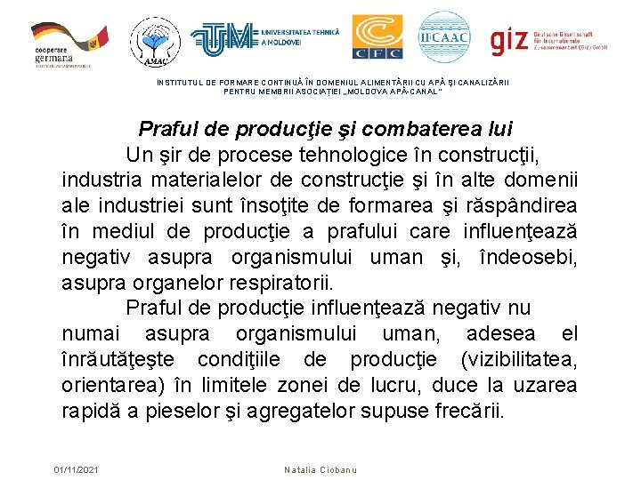 INSTITUTUL DE FORMARE CONTINUĂ ÎN DOMENIUL ALIMENTĂRII CU APĂ ŞI CANALIZĂRII PENTRU MEMBRII ASOCIAȚIEI