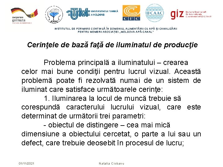 INSTITUTUL DE FORMARE CONTINUĂ ÎN DOMENIUL ALIMENTĂRII CU APĂ ŞI CANALIZĂRII PENTRU MEMBRII ASOCIAȚIEI