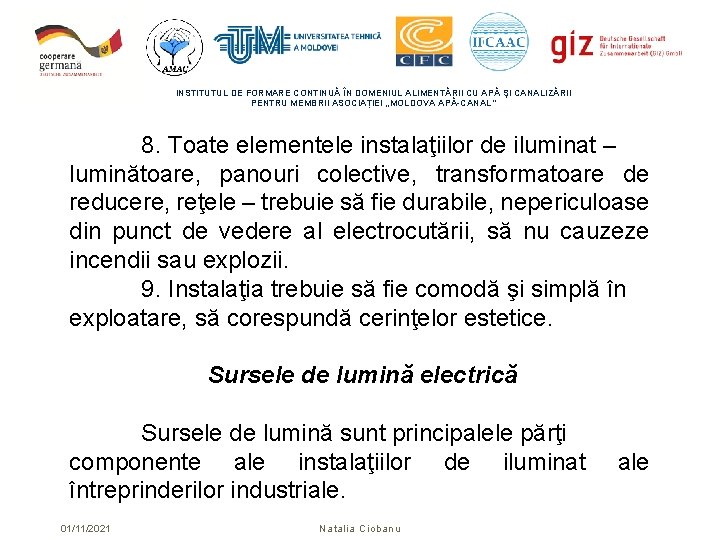 INSTITUTUL DE FORMARE CONTINUĂ ÎN DOMENIUL ALIMENTĂRII CU APĂ ŞI CANALIZĂRII PENTRU MEMBRII ASOCIAȚIEI INSTITUTUL DE FORMARE CONTINUĂ ÎN DOMENIUL ALIMENTĂRII CU APĂ ŞI CANALIZĂRII PENTRU MEMBRII ASOCIAȚIEI