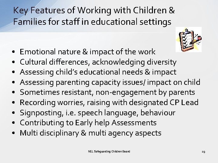 Key Features of Working with Children & Families for staff in educational settings •