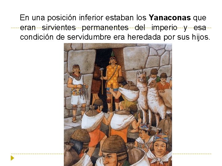 EL IMPERIO DE LOS INCAS Profesora Mara Susana
