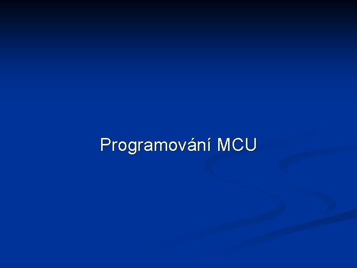 Programování MCU 