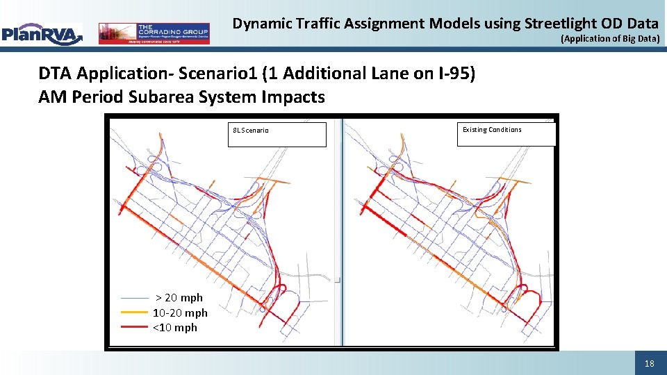 Dynamic Traffic Assignment Models using Streetlight OD Data (Application of Big Data) DTA Application- Dynamic Traffic Assignment Models using Streetlight OD Data (Application of Big Data) DTA Application-