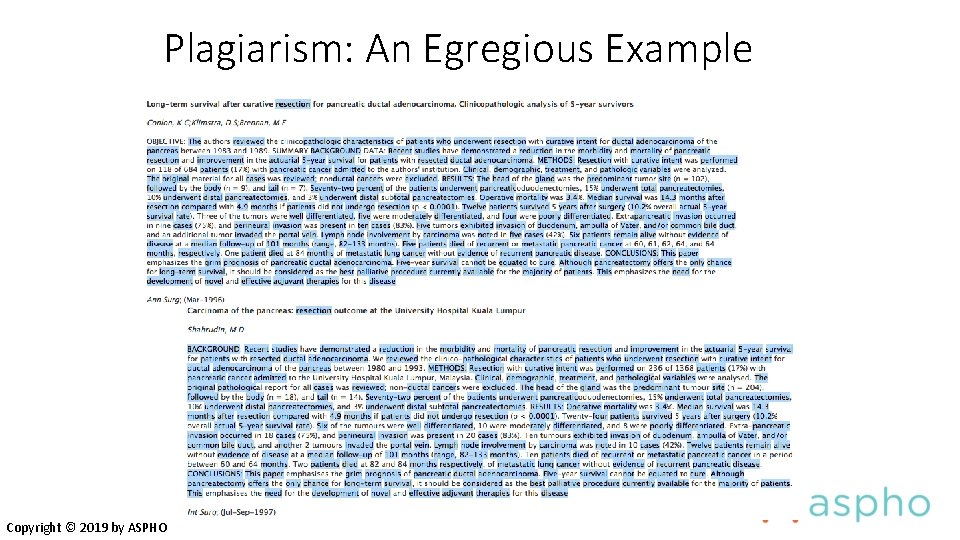 Plagiarism: An Egregious Example Copyright © 2019 by ASPHO 