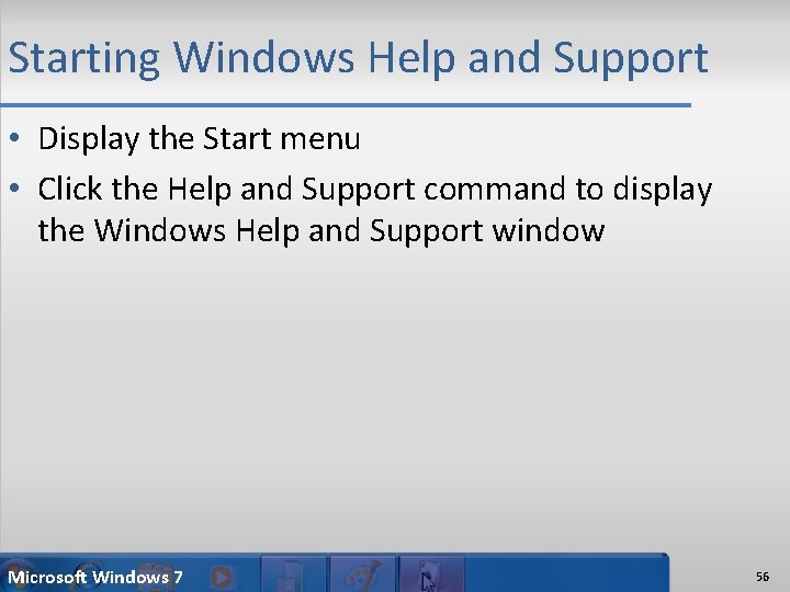Microsoft Windows 7 Chapter 1 Fundamentals of Using