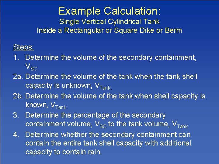 Example Calculation: Single Vertical Cylindrical Tank Inside a Rectangular or Square Dike or Berm