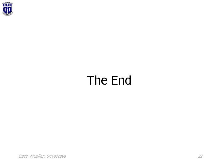 The End Bass, Mueller, Srivastava 22 