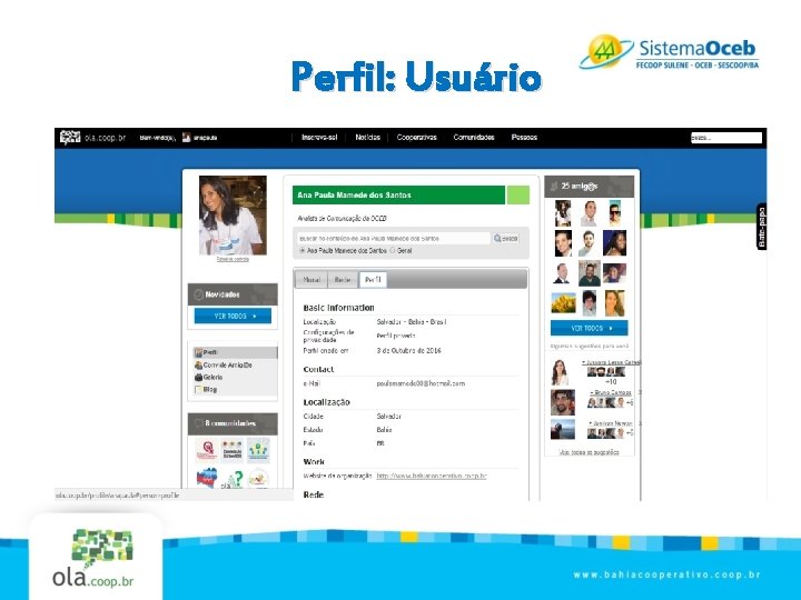 Rede Ol Apresentao A Rede Ol uma iniciativa