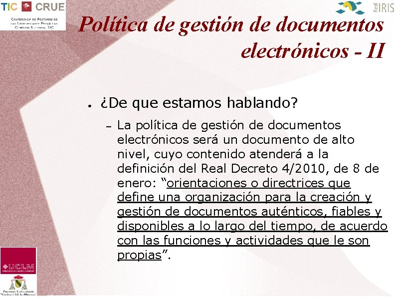 Política de gestión de documentos electrónicos - II ● ¿De que estamos hablando? –