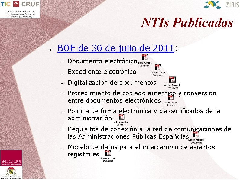 NTIs Publicadas ● BOE de 30 de julio de 2011: – Documento electrónico –