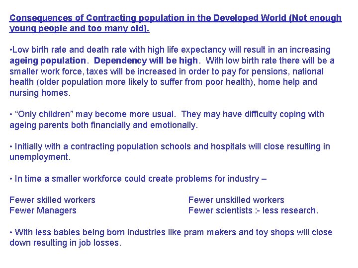 Consequences of Contracting population in the Developed World (Not enough young people and too