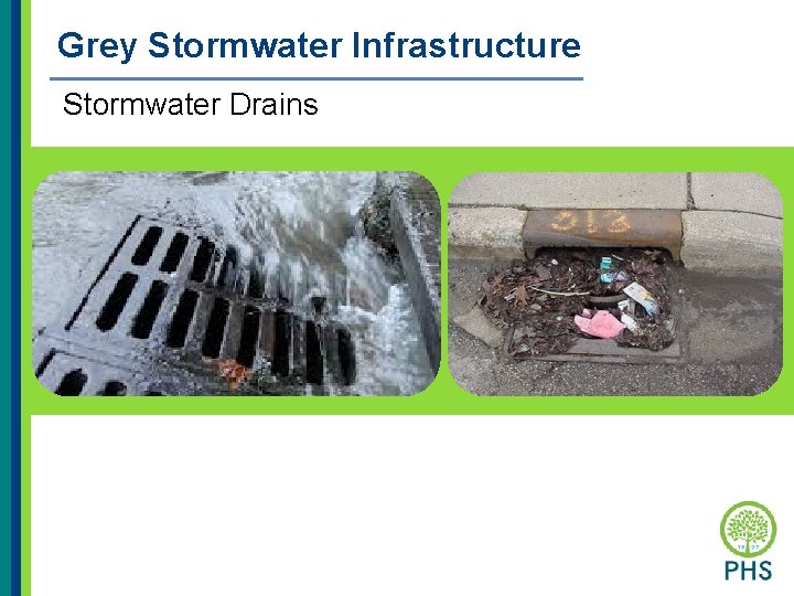 Grey Stormwater Infrastructure Stormwater Drains 