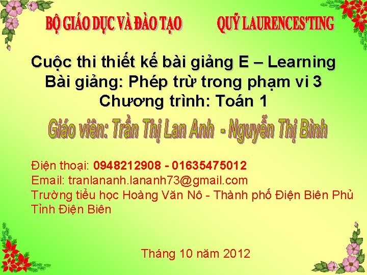 Cuộc thiết kế bài giảng E – Learning Bài giảng: Phép trừ trong phạm
