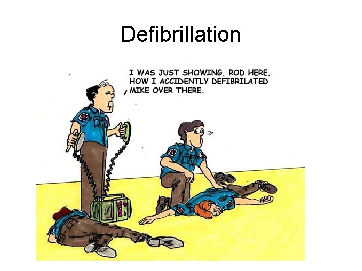 Defibrillation 