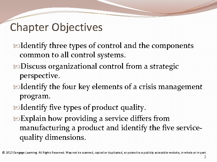 Chapter Objectives Identify three types of control and the components common to all control