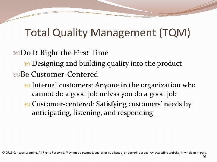 Total Quality Management (TQM) Do It Right the First Time Designing and building quality