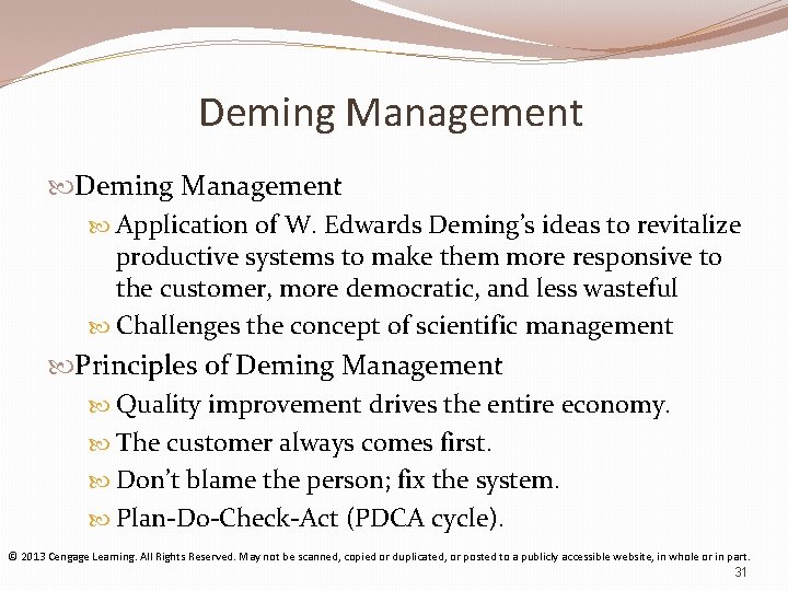 Deming Management Application of W. Edwards Deming’s ideas to revitalize productive systems to make