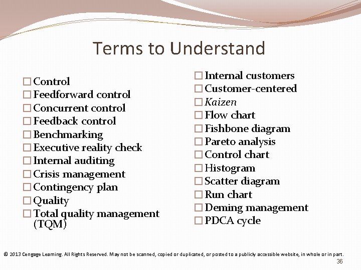 Terms to Understand �Control �Feedforward control �Concurrent control �Feedback control �Benchmarking �Executive reality check