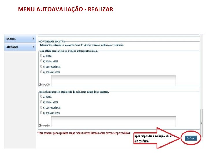 MENU AUTOAVALIAÇÃO - REALIZAR 