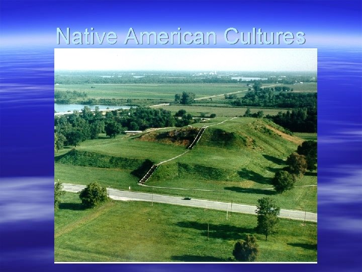 Native American Cultures 
