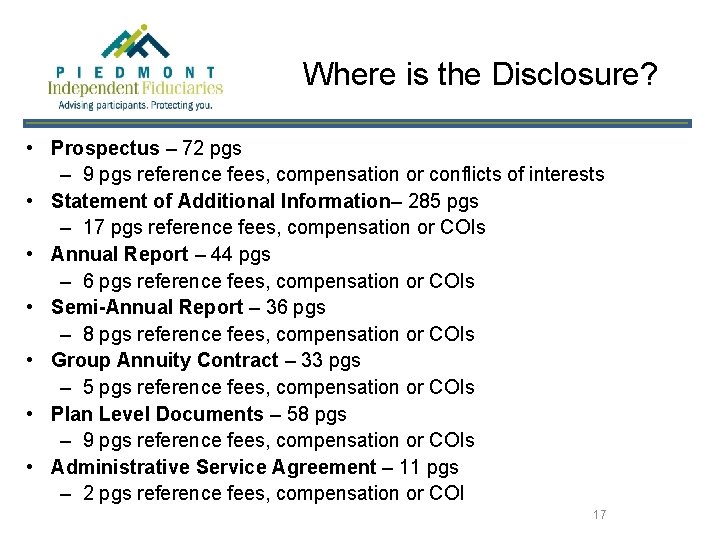 Where is the Disclosure? • Prospectus – 72 pgs – 9 pgs reference fees,