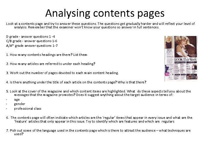 Analysing contents pages Look at a contents page and try to answer these questions.