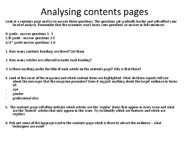 Analysing contents pages Look at a contents page and try to answer these questions.