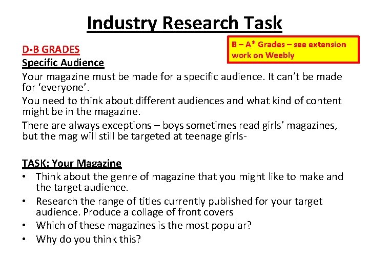 Industry Research Task B – A* Grades – see extension D-B GRADES work on