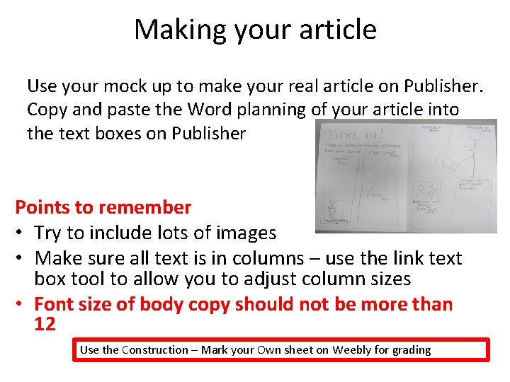 Making your article Use your mock up to make your real article on Publisher.