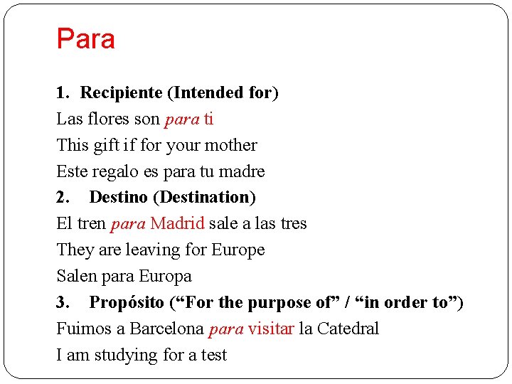 Para 1. Recipiente (Intended for) Las flores son para ti This gift if for