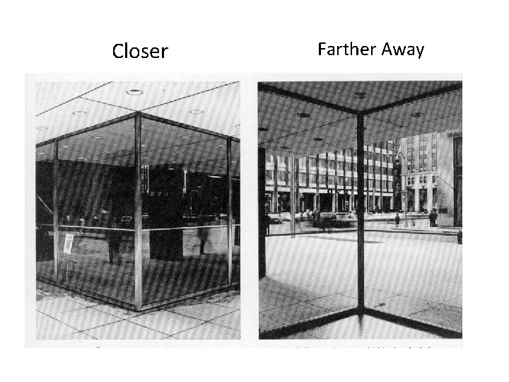 Closer Farther Away 