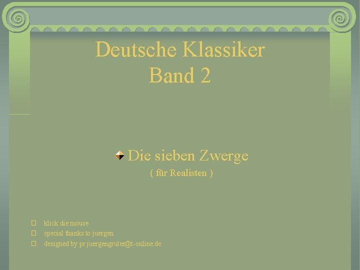 Deutsche Klassiker Band 2 Die sieben Zwerge ( für Realisten ) klick die mouse
