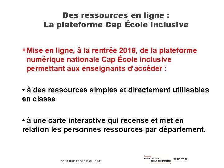 Des ressources en ligne : La plateforme Cap École inclusive § Mise en ligne,