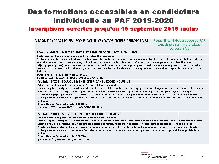 Des formations accessibles en candidature individuelle au PAF 2019 -2020 Inscriptions ouvertes jusqu’au 19