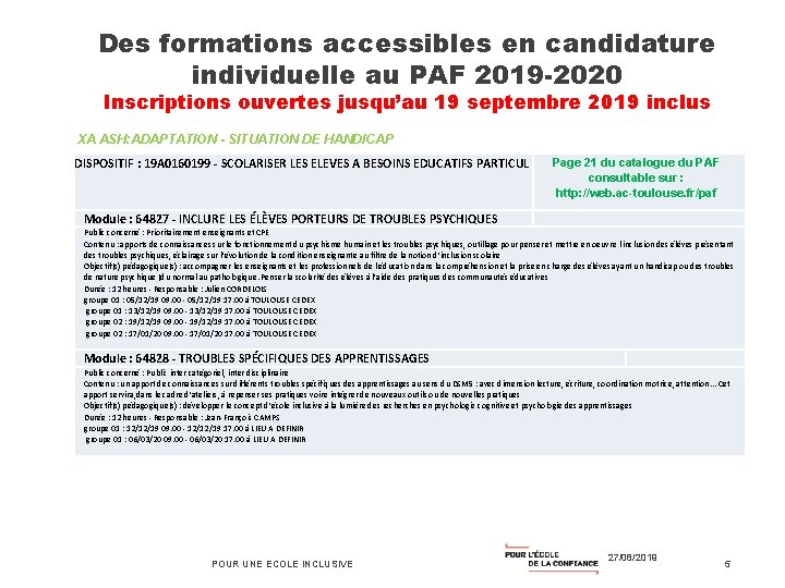 Des formations accessibles en candidature individuelle au PAF 2019 -2020 Inscriptions ouvertes jusqu’au 19