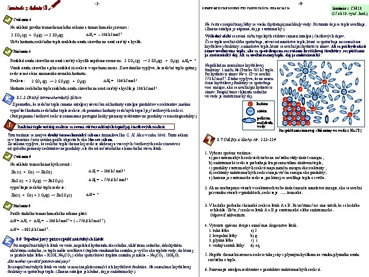 -5 - -6 - Seminár z CH 13 (17. až 19. vyuč. hod. )