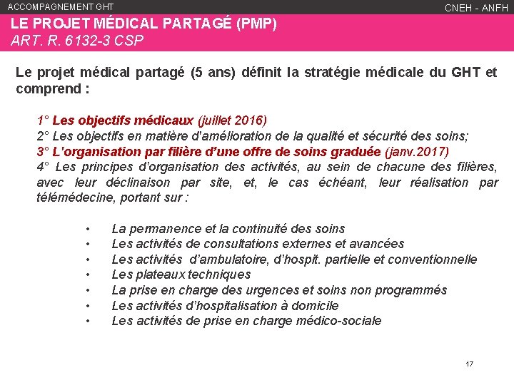 ACCOMPAGNEMENT GHT WWW. ANFH. FR CNEH - ANFH LE PROJET MÉDICAL PARTAGÉ (PMP) ART.