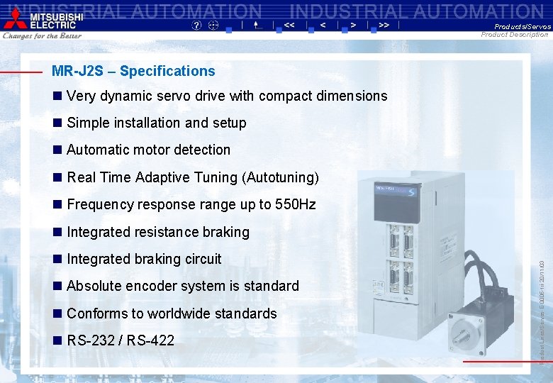 Products/Servos Product Description MR-J 2 S – Specifications n Very dynamic servo drive with