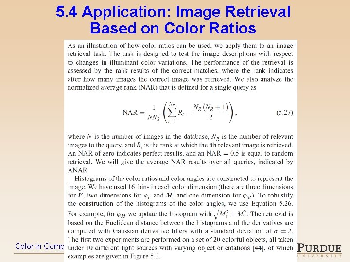 5. 4 Application: Image Retrieval Based on Color Ratios Color in Computer Vision –