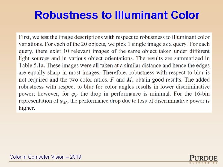 Robustness to Illuminant Color in Computer Vision – 2019 