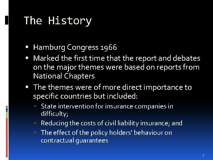 The History Hamburg Congress 1966 Marked the first time that the report and debates